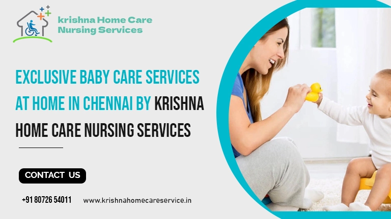 exclusive baby care services at home in chennai by hrishna home care nursing services