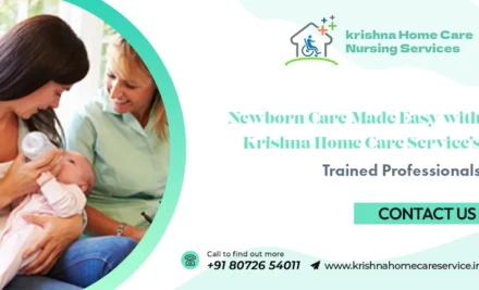 Newborn Care Made Easy with Krishna Home Care Service’s Trained Professionals